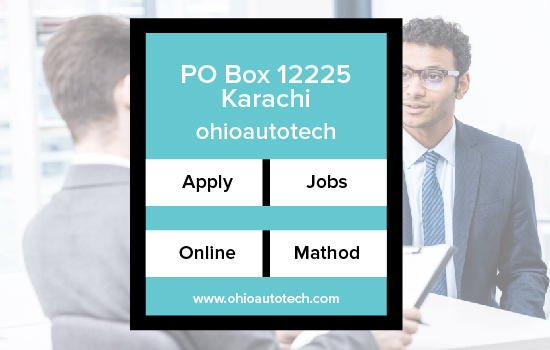 PO Box 12225 Karachi Jobs 2024
